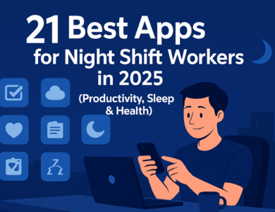 Apps for Night Shift Workers